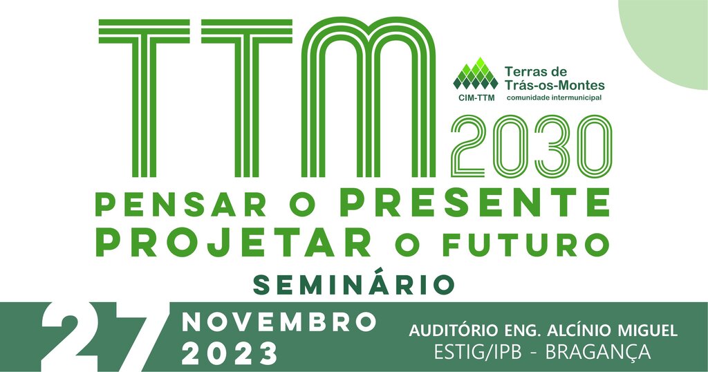 Seminário “TTM 2030 | Pensar o Presente, projetar o Futuro”