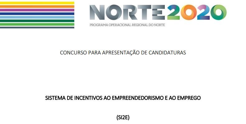 Sistema de Incentivos ao Empreendedorismo e ao Emprego (SI2E) – CIM Terras de Trás-os-Montes